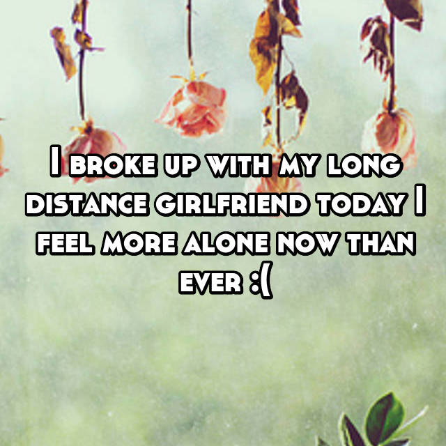 long-distance-relationship-breakup-confessions-11