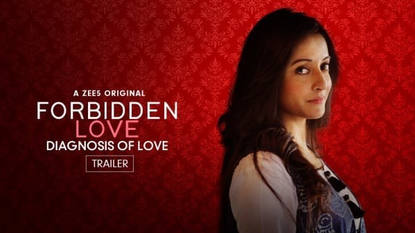Zee5 S ‘forbidden Love Review Anthology Of Four Love Stories Breaking Stereotypes